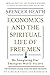 Economics and the Spiritual...