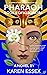 Pharaoh Book II of Kleopatra (Kleopatra #2) by Karen Essex