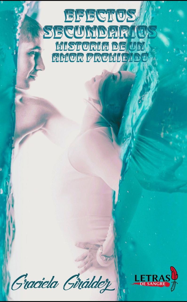 Efectos Secundarios: Historia de un amor prohibido