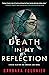 Death In My Reflection: A Reese Clayton and Emerson Lake Novel