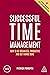 Successful Time Management: How to be Organized, Productive and Get Things Done (Creating Success Book 168)
