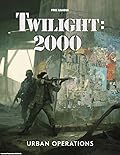 Twilight:2000 Urban Operations