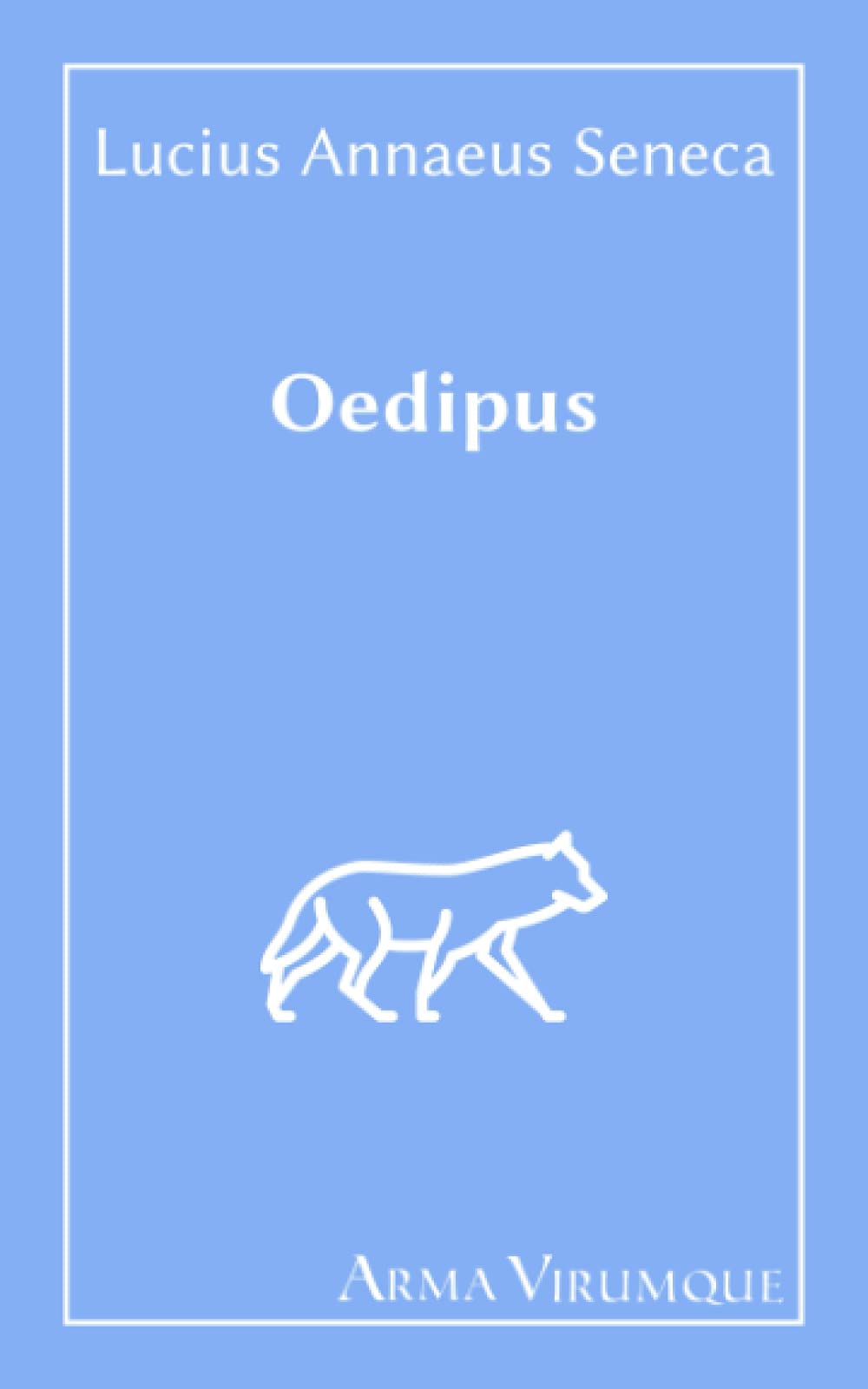 Oedipus - Lucius Annaeus Seneca (Paperback)