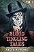 Blood Tingling Tales Vol. 3