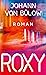 Roxy (German Edition)