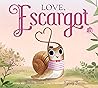 Love, Escargot