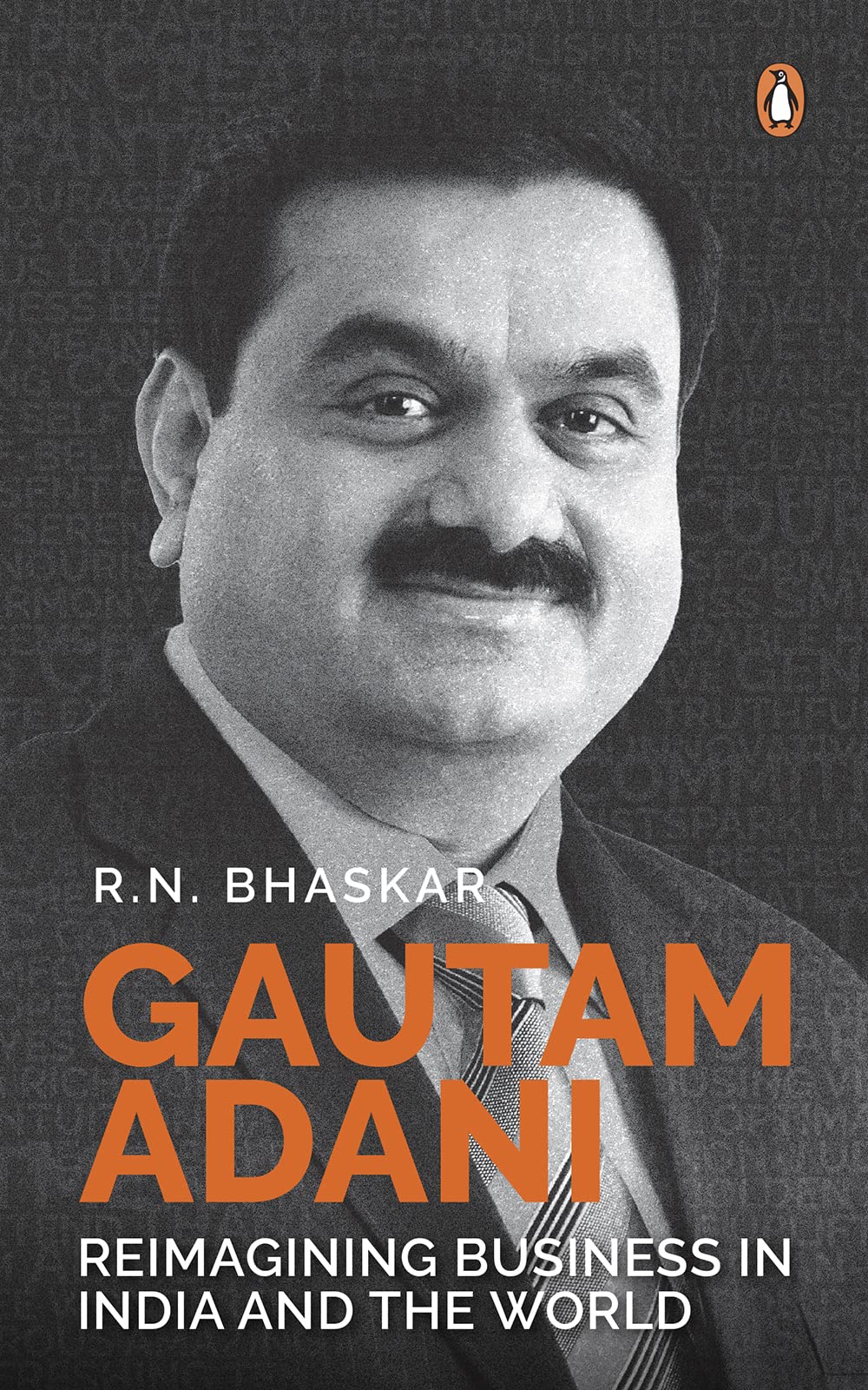 Gautam Adani: Reimagining Business in India and the World (Kindle Edition)