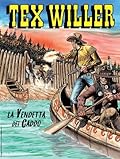 Tex Willer n. 49: La vendetta dei Caddo