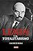 Lenin Y El Totalitarismo
