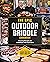 The Epic Outdoor Griddle Cookbook by Adam Walton