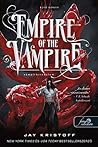 Empire of the Vampire by Jay Kristoff