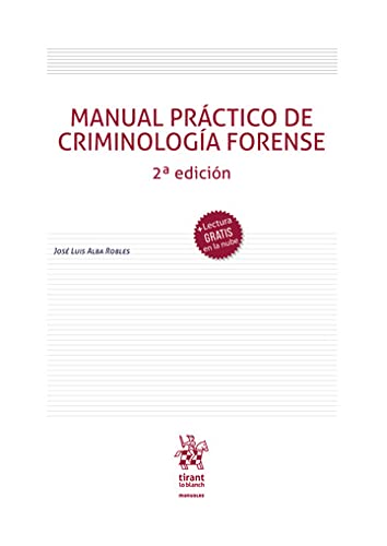 Manual práctico de criminología forense 2ª Edición 2022 (Paperback)
