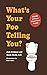 What's Your Poo Telling You...