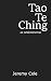Tao Te Ching: an interpreta...