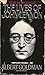 Lives of John Lennon, The by Albert Goldman Lives of John Lennon, The by Albert Goldman