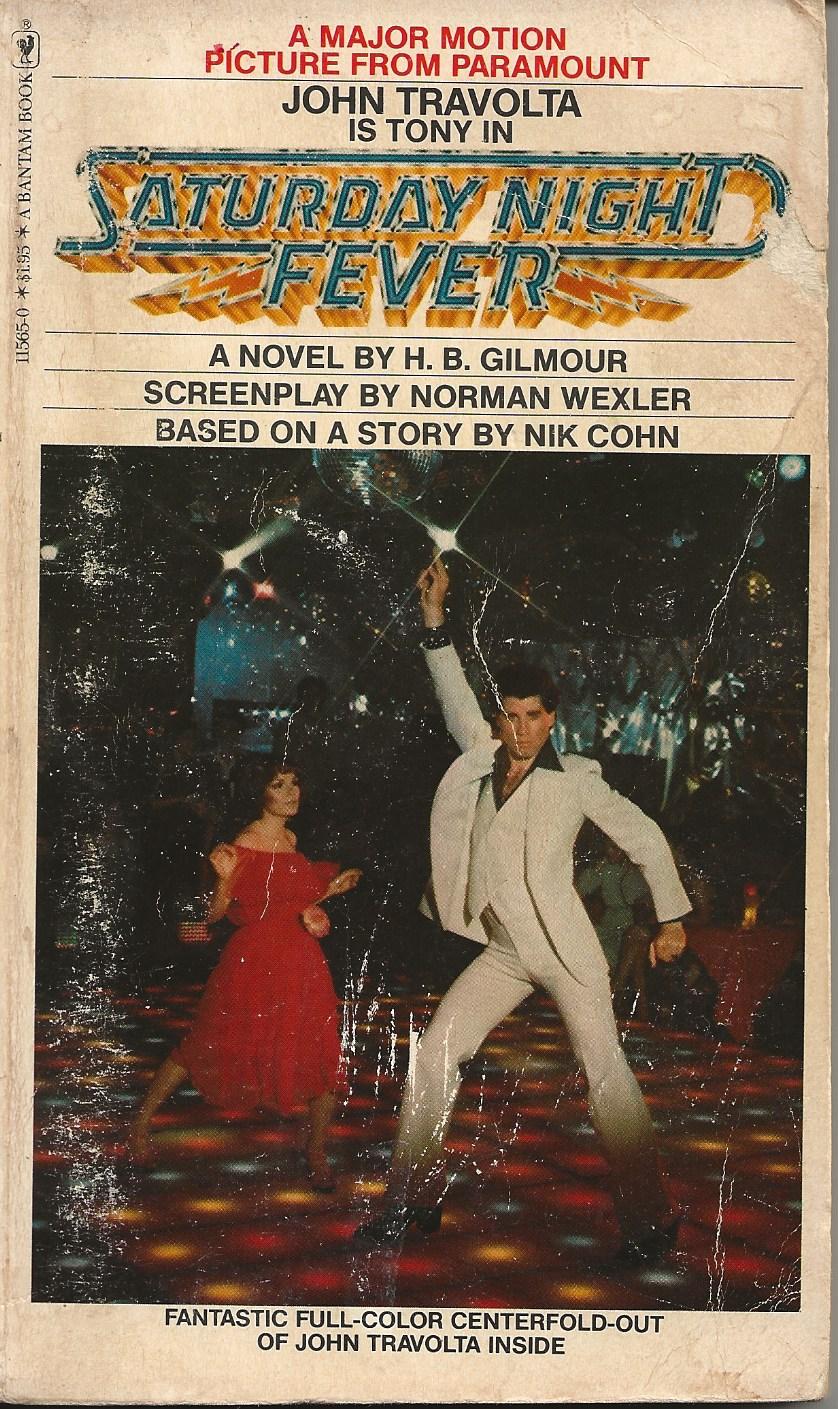 Saturday Night Fever (Paperback)