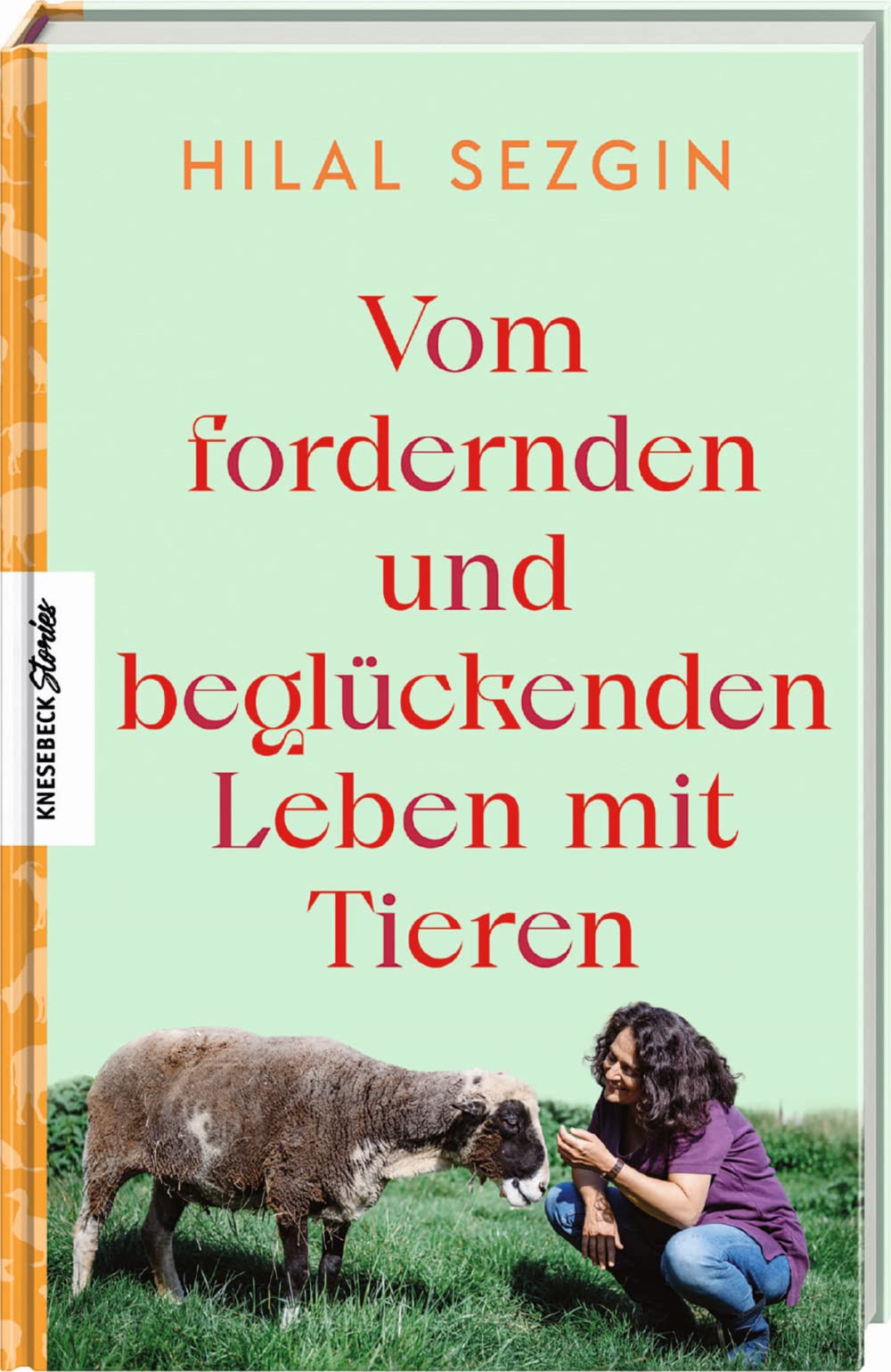 Vom fordernden und beglückenden Leben mit Tieren