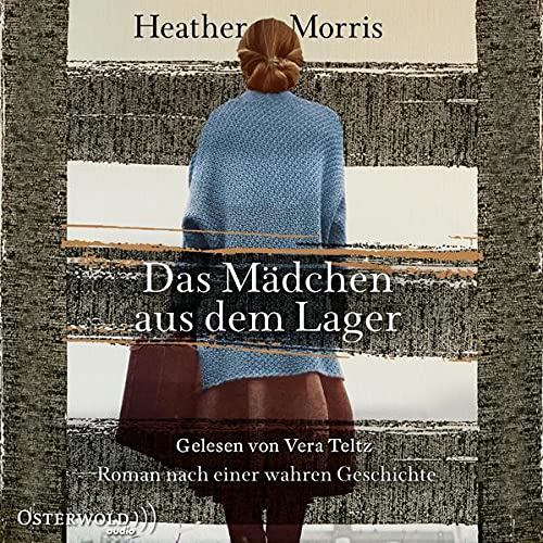 Das Mädchen aus dem Lager - Der lange Weg der Cecilia Klein(The Tattooist of Auschwitz, #2)