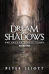 A Dream of Shadow...
