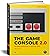 The Game Console 2.0: История консолей от Atari до Xbox