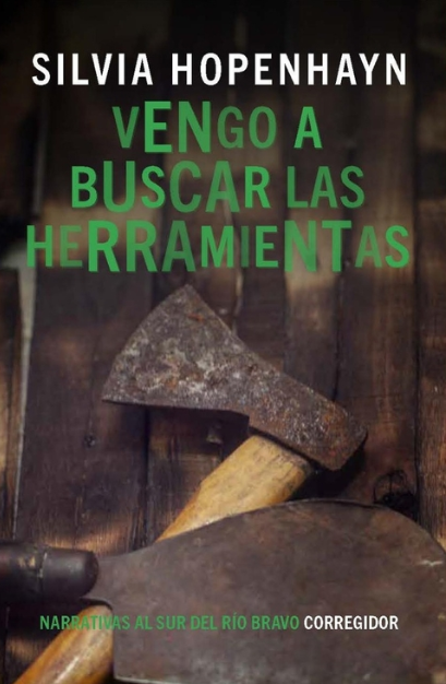 Vengo a buscar las herramientas