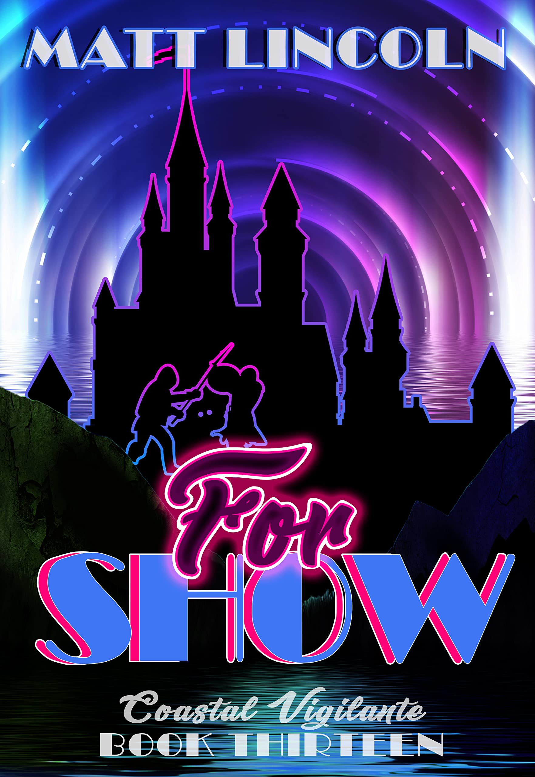 For Show (Coastal Vigilante Book 13)
