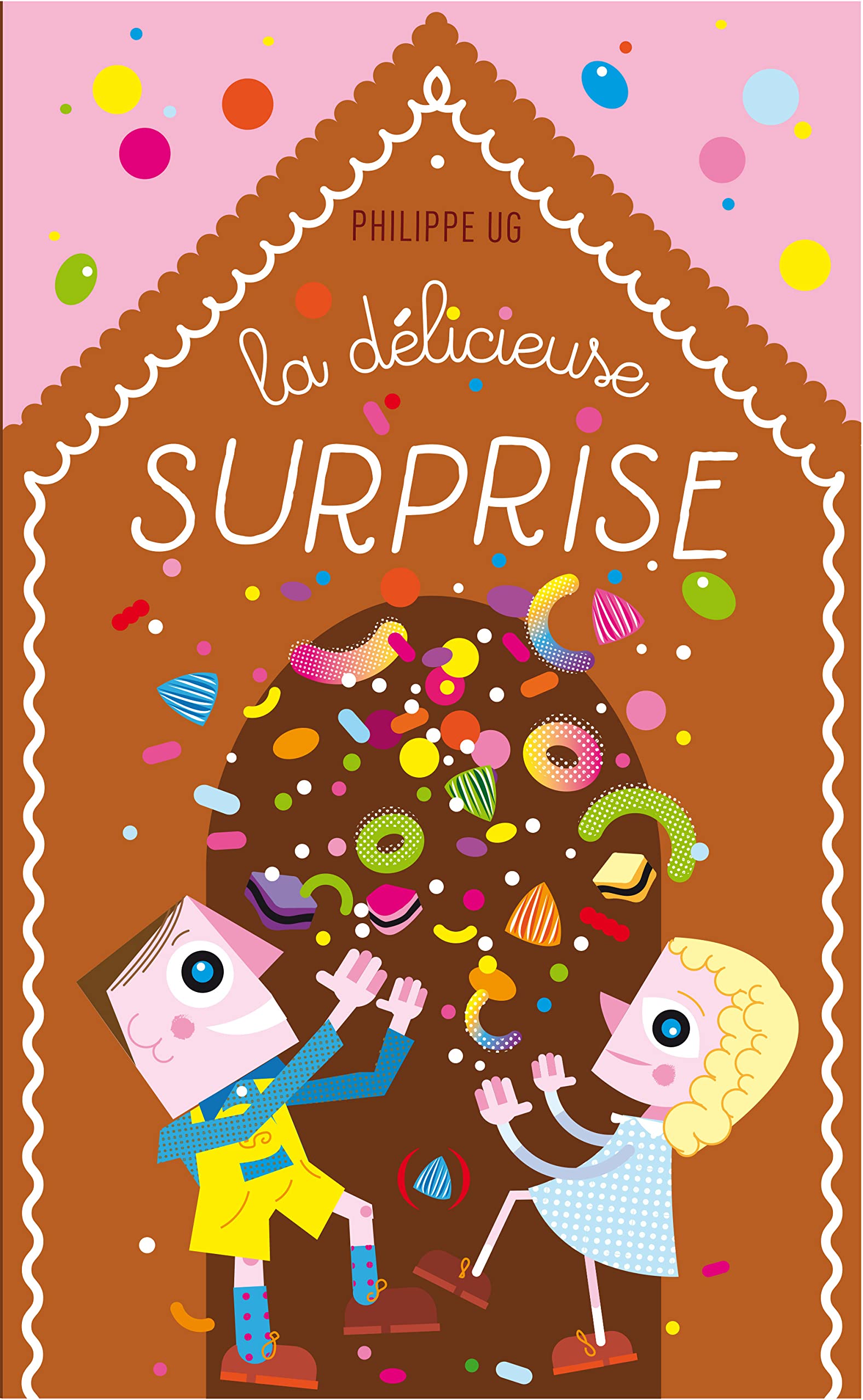 La délicieuse surprise ou Hansel et Gretel dans la mélasse (Hardcover)