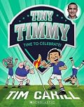 Tiny Timmy: Time to Celebrate!