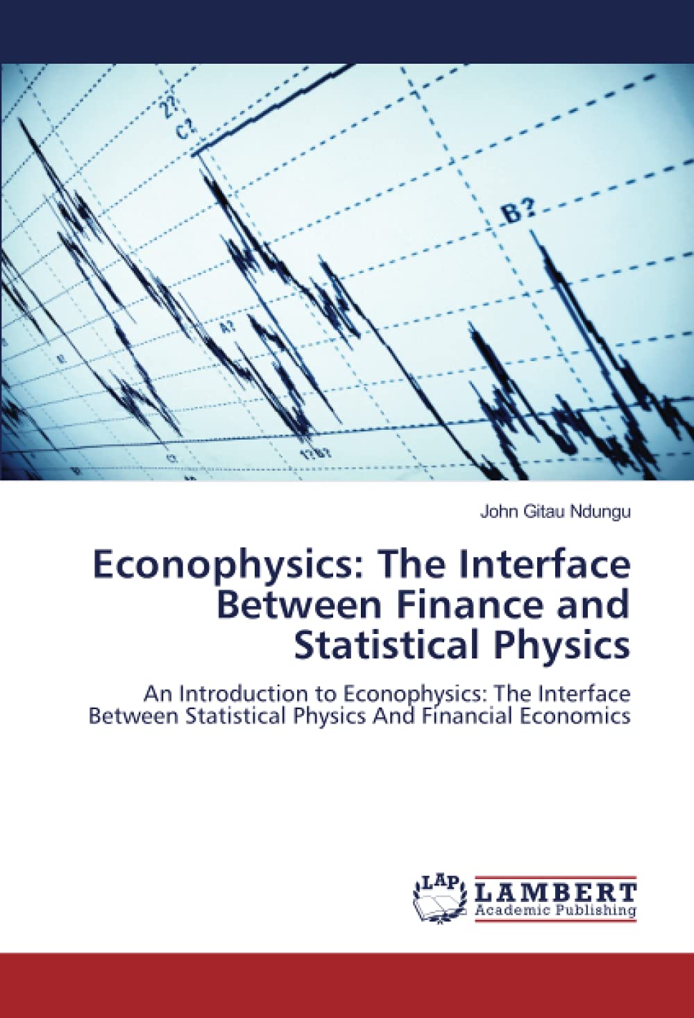 Econophysics: The Interface Between Finance and Statistical Physics: An Introduction to Econophysics: The Interface Between Statistical Physics And Financial Economics (Paperback)