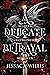 A Delicate Betrayal: An Epic Fantasy Romance