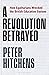 A Revolution Betrayed: How ...
