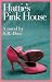 Hattie's Pink House