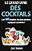Le Grand Livre Des Cocktail...