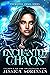 Enchanted Chaos (Enchanted Chaos #1)