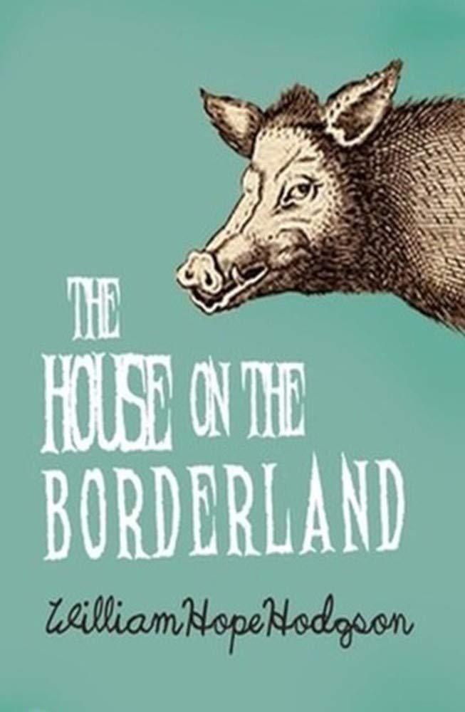 The House on the Borderland