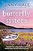Butterfly Sisters by Jenny  Hale