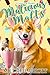 Malicious Malts (Cozy Corgi #27)