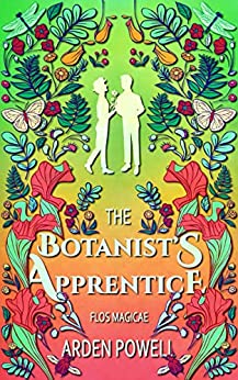 The Botanist's Apprentice (Flos Magicae #0.5)