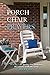 PORCH CHAIR PRAYERS Book 2:...