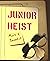 Junior Heist