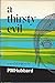 A thirsty evil by P.M. Hubbard