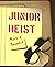 Junior Heist
