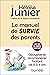 Le manuel de survie des par...