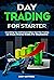 Day trading for starter: Ev...