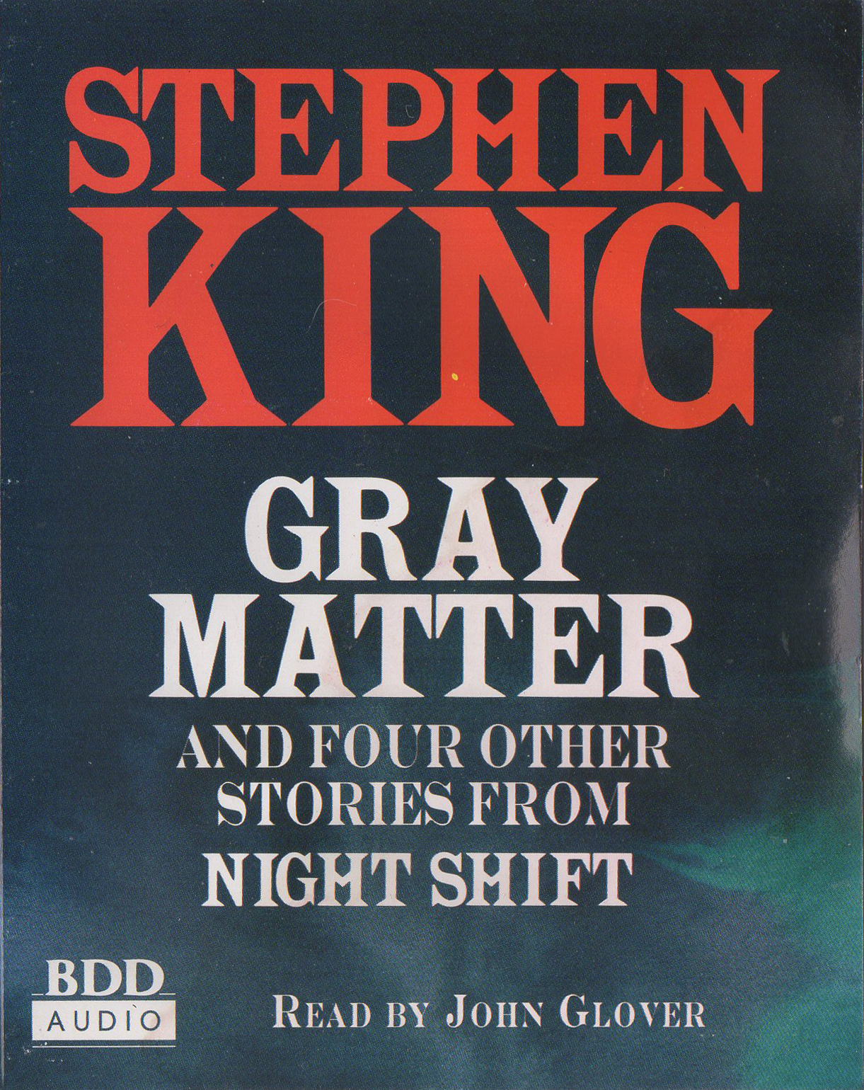 Gray Matter and Four Other Stories from Night Shift
