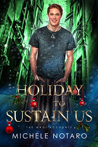 A Holiday to Sustain Us (The Magi Accounts #3.4)