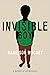 Invisible Boy: A Memoir of Self-Discovery
