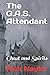 The G.A.S. Attendant: Ghost...