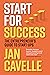 Start for Success by Jan Cavelle