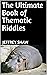 The Ultimate Book of Thematic Riddles by Jeffrey Shaw